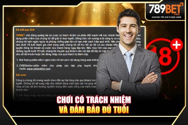 Chơi có trách nhiệm và đảm bảo đủ tuổi Chơi có trách nhiệm và đảm bảo đủ tuổi