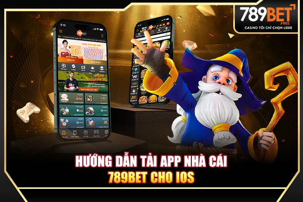 Hướng dẫn tải app nhà cái 789BET cho IOS Hướng dẫn tải app nhà cái 789BET cho IOS