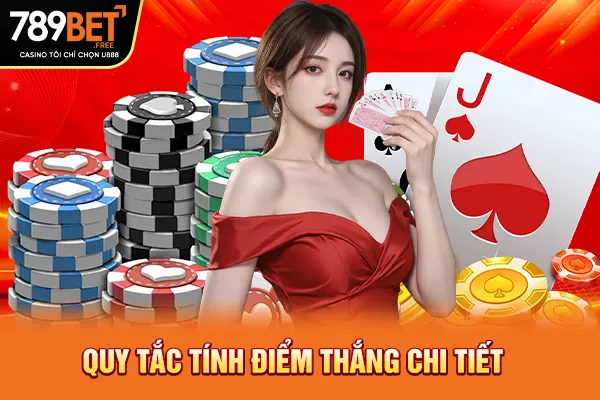 Quy tắc tính điểm thắng chi tiết Quy tắc tính điểm thắng chi tiết